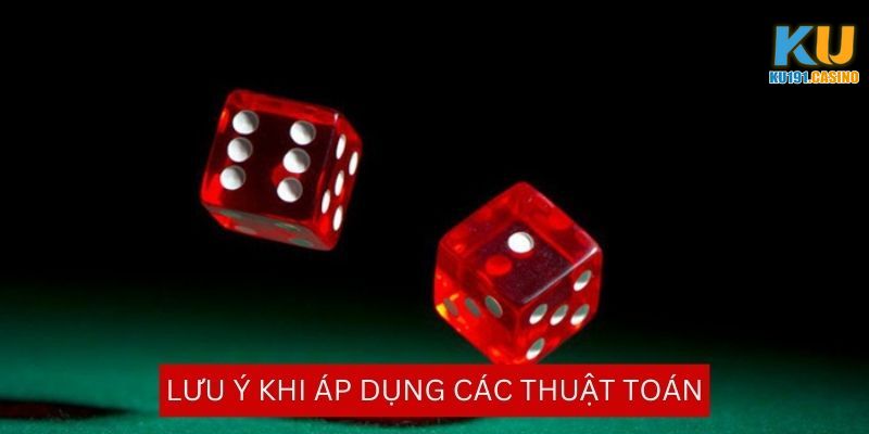 Lưu ý khi áp dụng các thuật tán xác suất tại Ku191